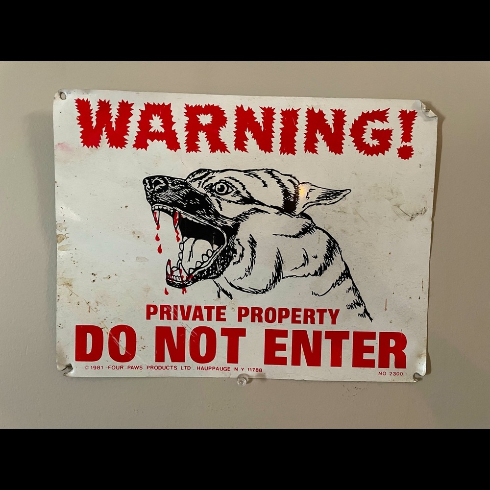 Do Not Enter vintage sign 1981